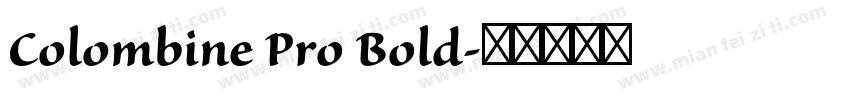 Colombine Pro Bold字体转换